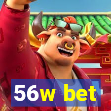 56w bet